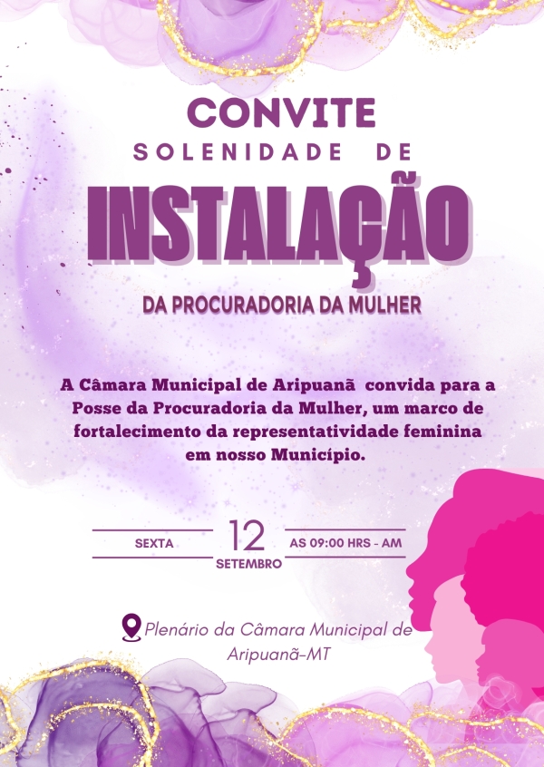 Convite ( Solenidade de Instalação da Procuradoria da Mulher)