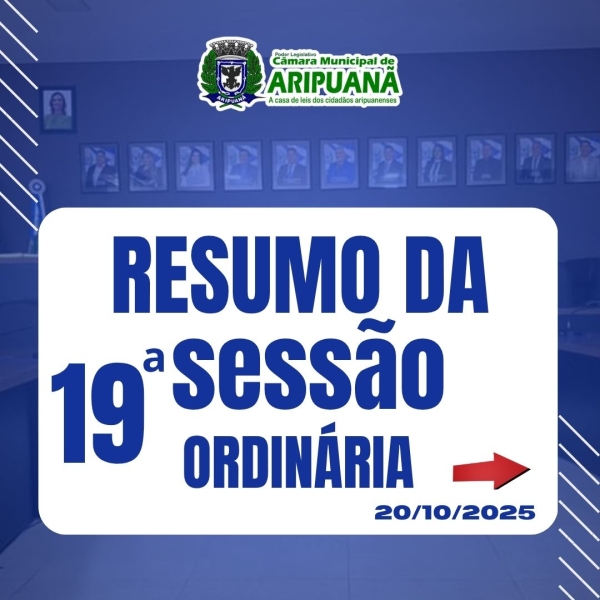 Resumo da Sess&atilde;o Ordin&aacute;ria do dia 20/10/2025