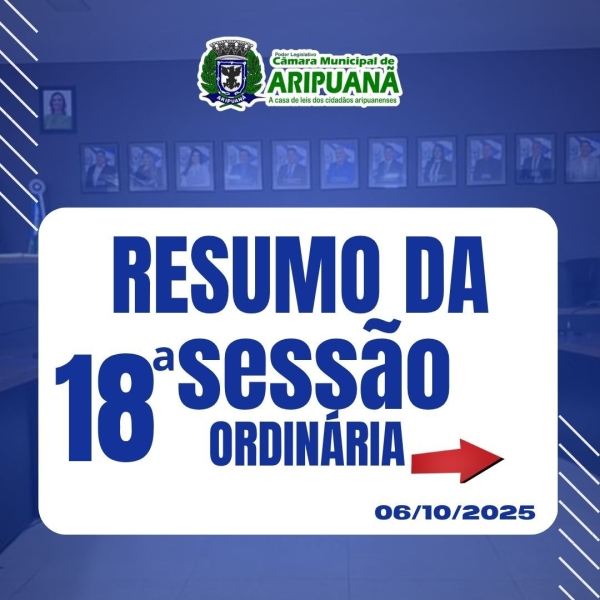 Resumo da Sess&atilde;o Ordin&aacute;ria do dia 06/10/2025