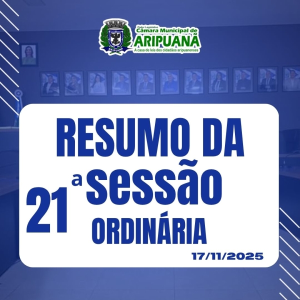 Resumo da Sess&atilde;o Ordin&aacute;ria do dia 17/11/2025